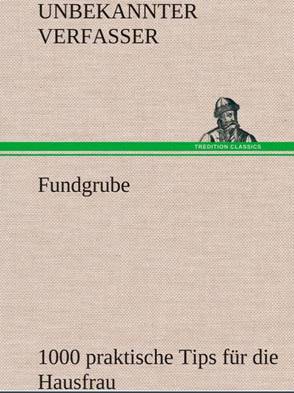 Beschreibung: Beschreibung: Beschreibung: Beschreibung: Beschreibung: Beschreibung: Beschreibung: Beschreibung: Beschreibung: Beschreibung: Beschreibung: Beschreibung: Beschreibung: Fundgrube